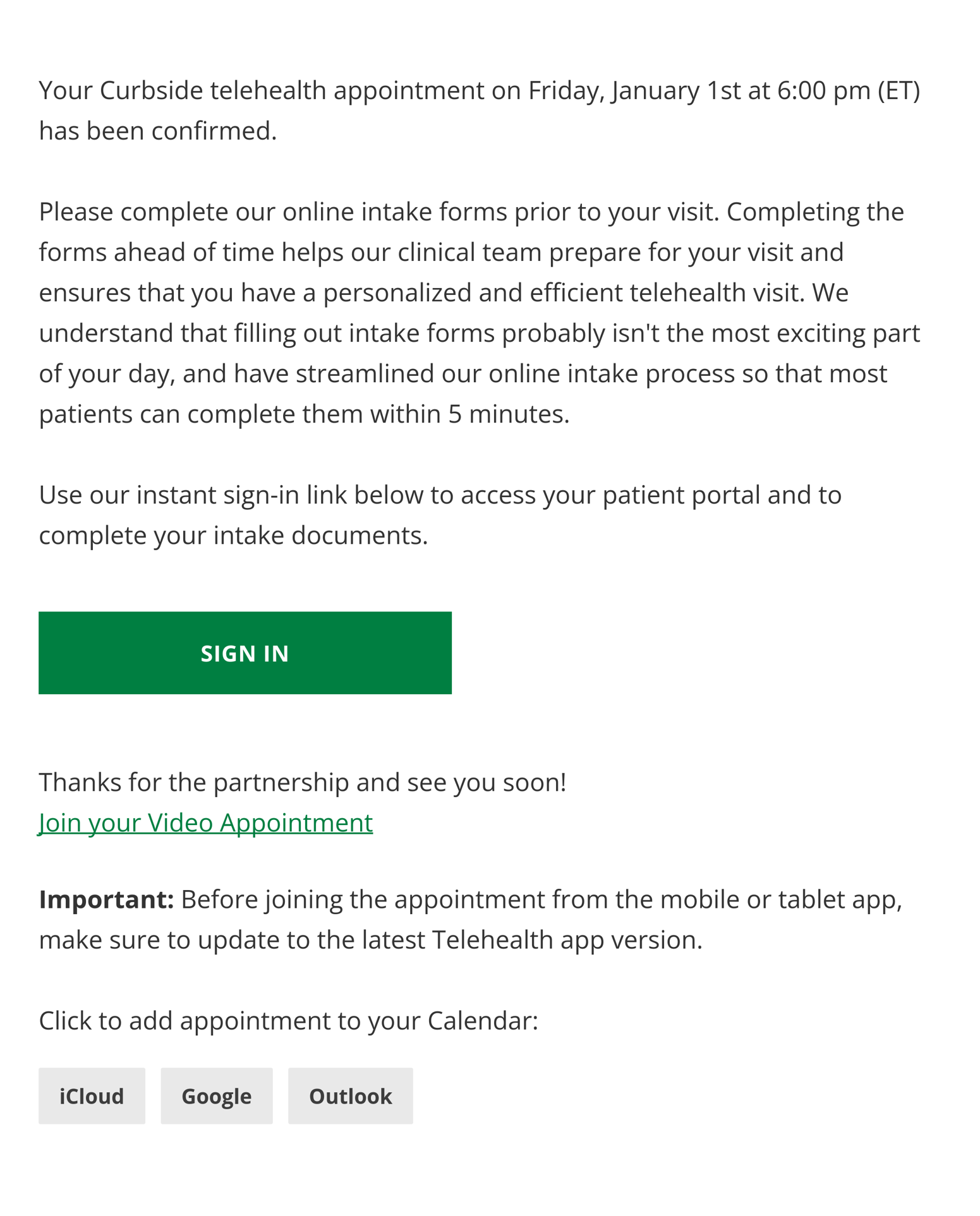 Confirmation email with sign-in and intake link.